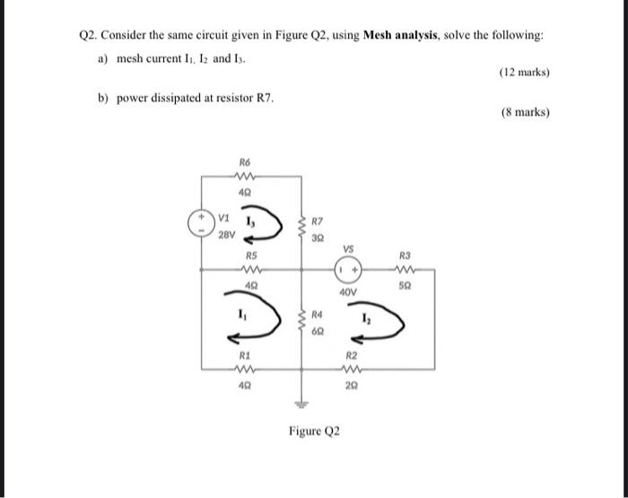 Solved Q2. Consider the same circuit given in Figure Q2, | Chegg.com