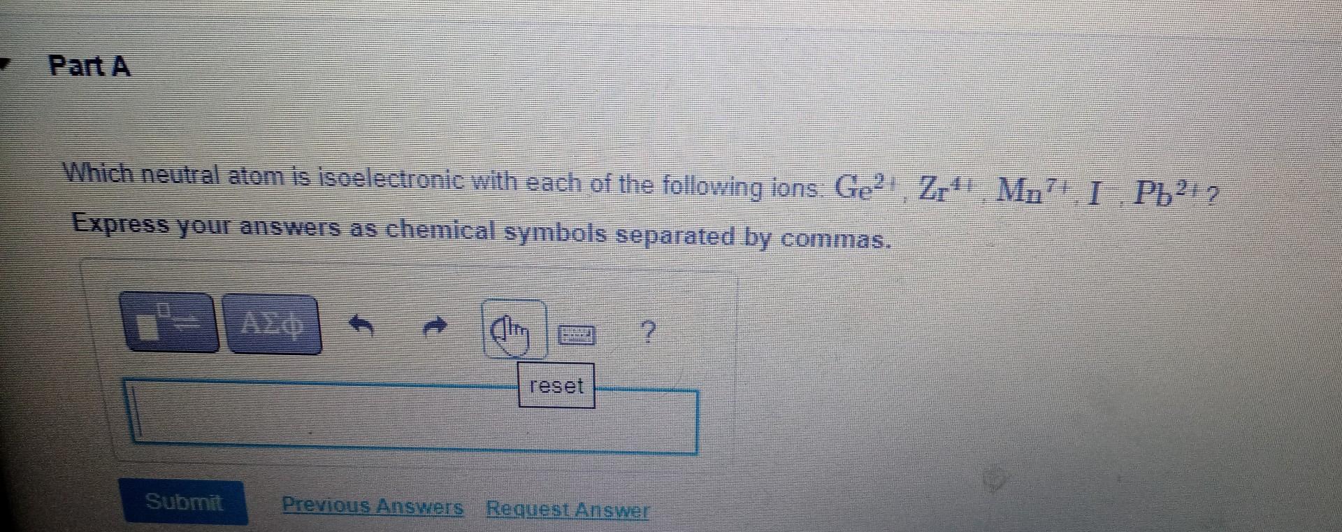 Solved Which neutral atom is isoelectronic with each of the | Chegg.com