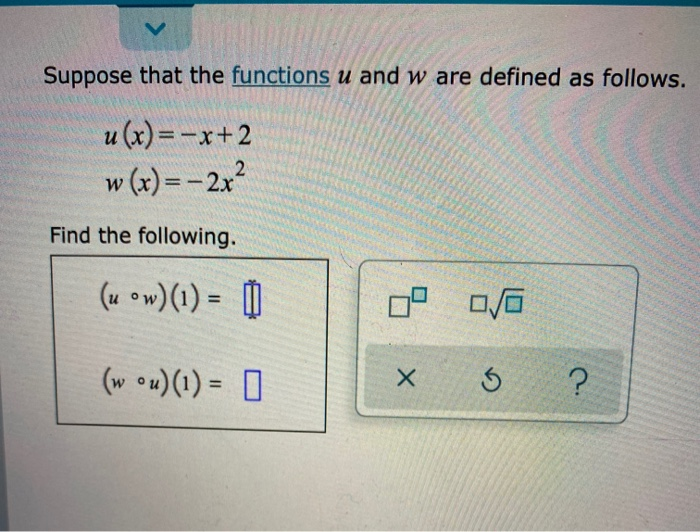 Solved Suppose That The Functions U And W Are Defined As Chegg Com