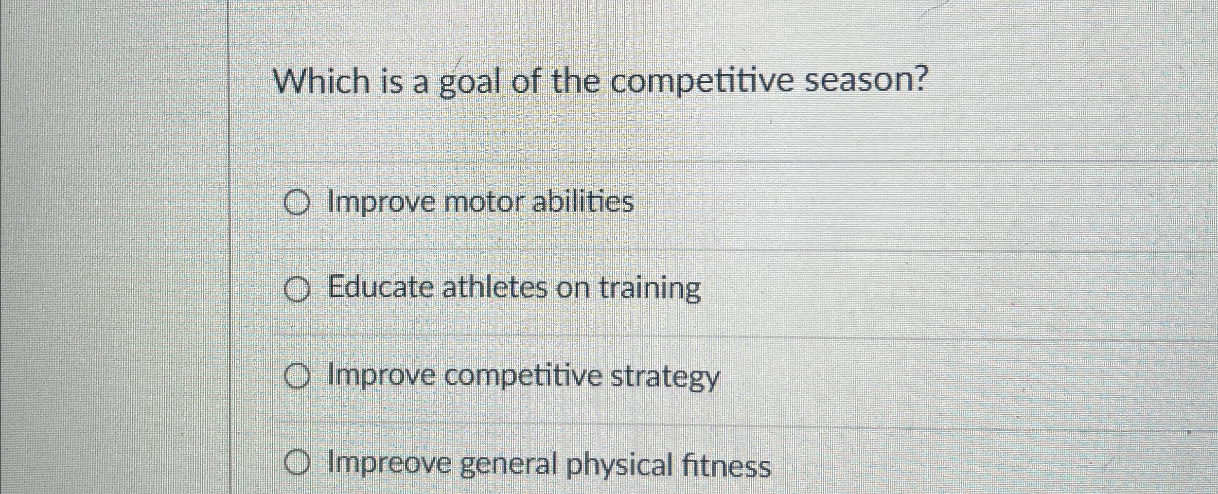 Solved Which is a goal of the competitive season?Improve | Chegg.com
