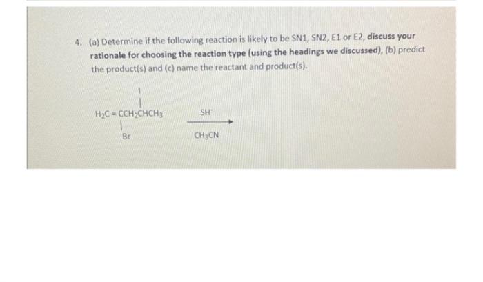 Solved 4. (a) Determine If The Following Reaction Is Likely | Chegg.com