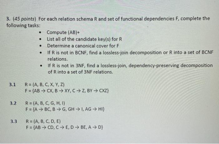 Solved 3 45 Points For Each Relation Schema R And Set Of Chegg