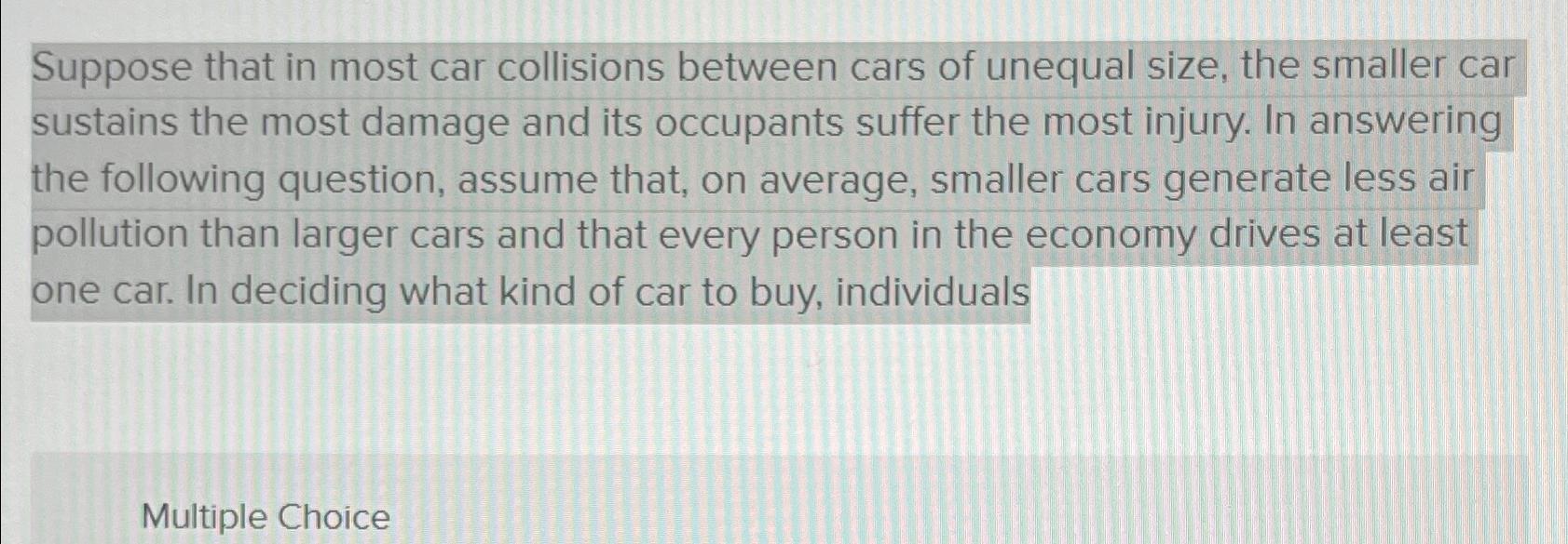 Solved Suppose that in most car collisions between cars of | Chegg.com