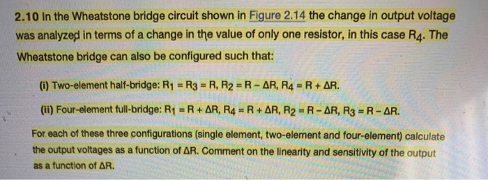 Solved 2.10 In the Wheatstone bridge circuit shown in Figure | Chegg.com