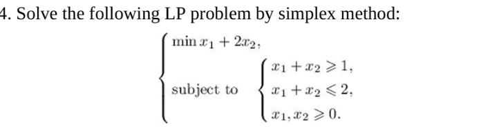 Solved Solve the following LP ﻿problem by ﻿simplex | Chegg.com
