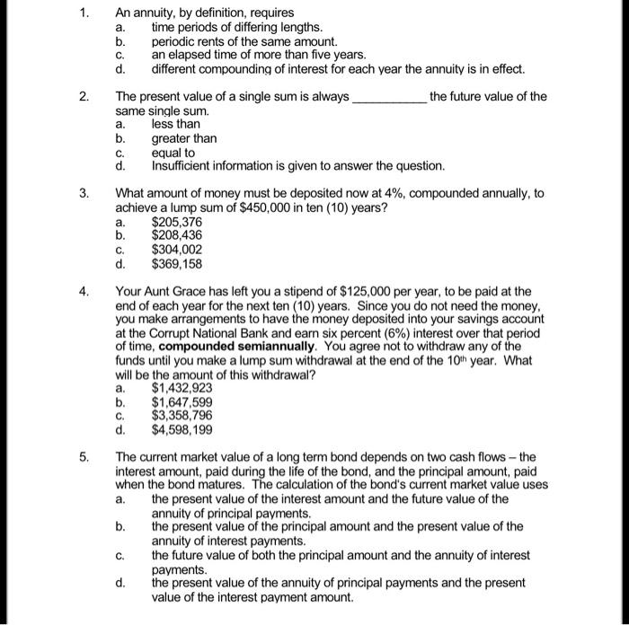 Solved 1. An annuity, by definition, requires a. time | Chegg.com