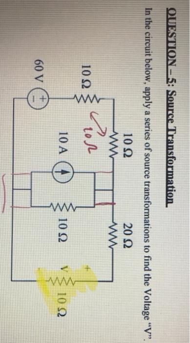 Solved QUESTION-5: Source Transformation In the circuit | Chegg.com