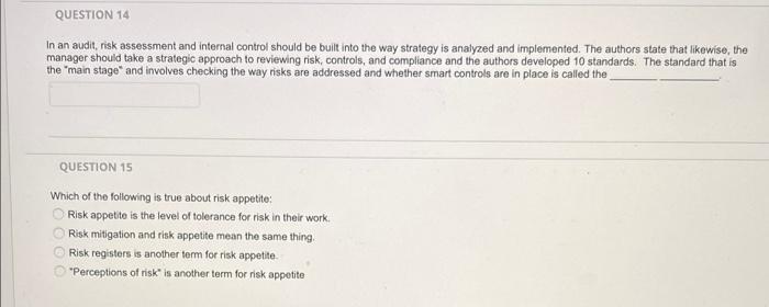 Solved QUESTION 14 In an audit, risk assessment and internal | Chegg.com