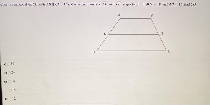 Solved Consider Trapezoid ABCD With AB || CD. M And N Are | Chegg.com