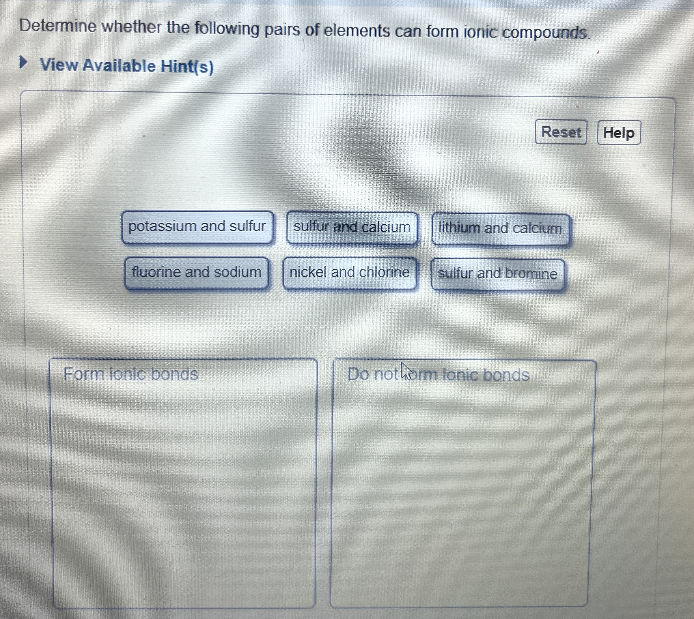 Solved Determine whether the following pairs of elements can | Chegg.com