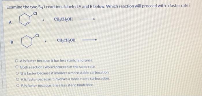 Solved Examine The Two Sn1 Reactions Labeled A And B Below. | Chegg.com