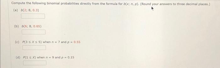 Solved Compute The Following Binomial Probabilities Directly | Chegg.com