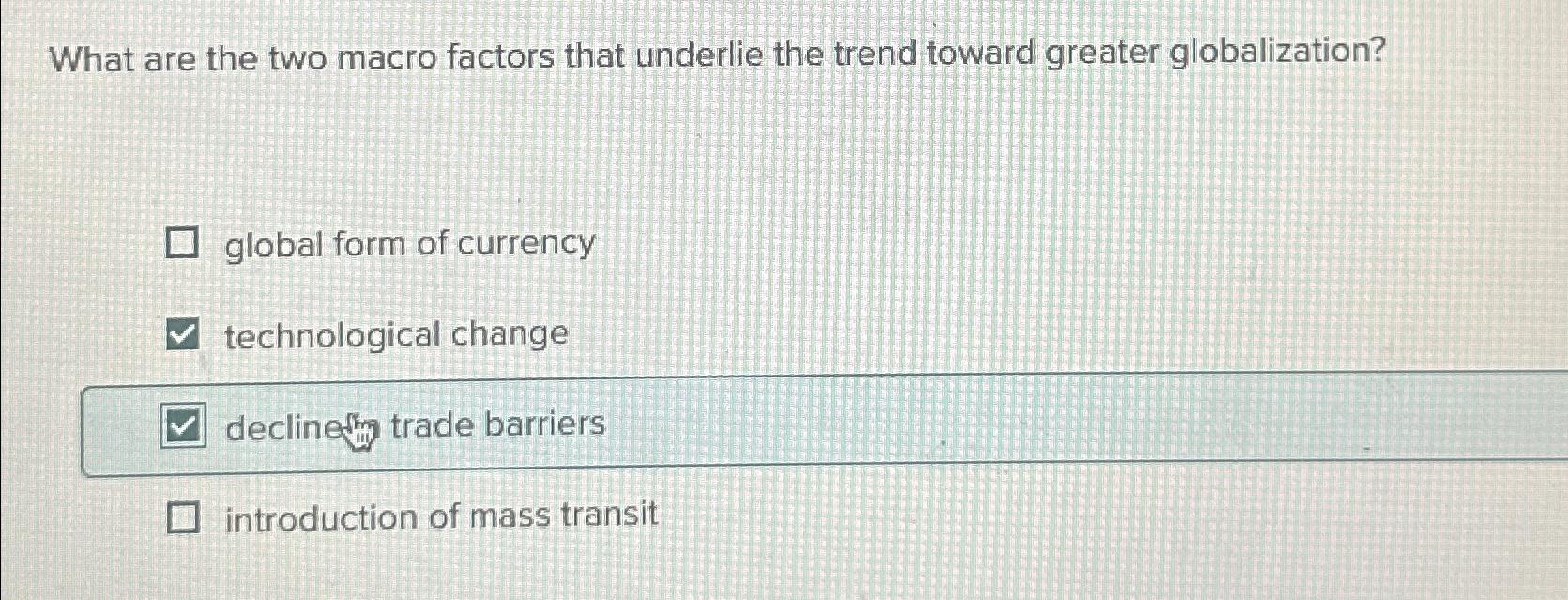 Solved What Are The Two Macro Factors That Underlie The