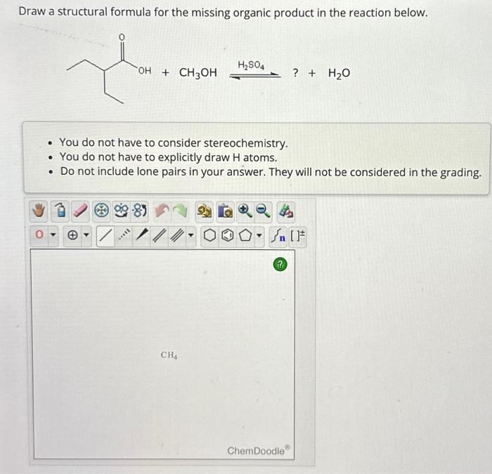 Solved Draw a structural formula for the missing organic | Chegg.com