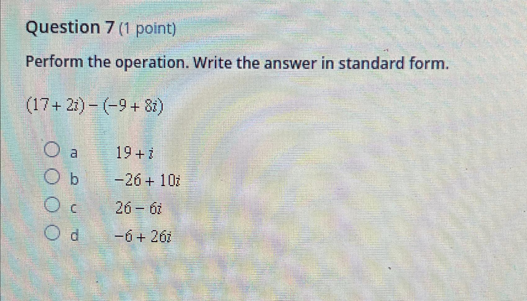 Solved Question 7 (1 ﻿point)Perform the operation. Write the | Chegg.com