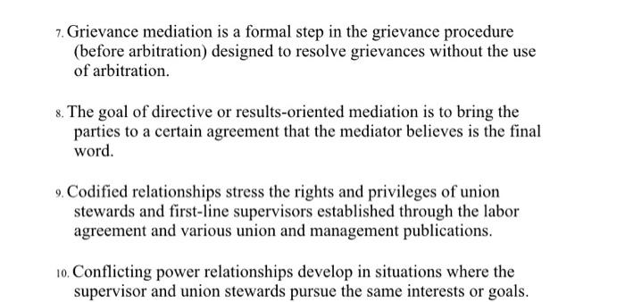 Solved 7. Grievance mediation is a formal step in the