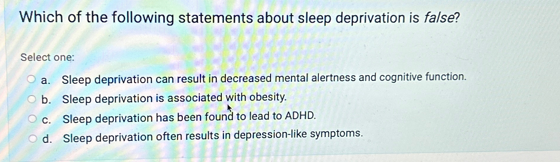 Solved Which of the following statements about sleep | Chegg.com