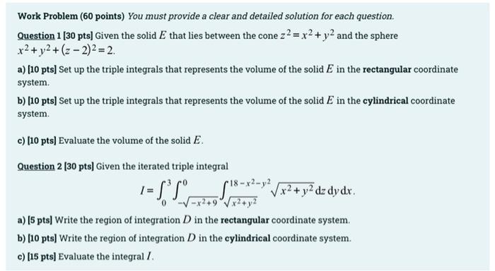 Solved Work Problem (60 points) You must provide a clear and | Chegg.com