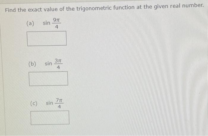 Solved Find the exact value of the trigonometric function at | Chegg.com