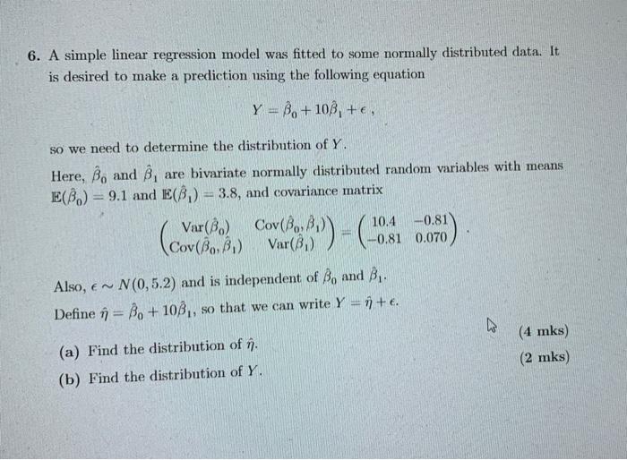 Solved 6. A simple linear regression model was fitted to | Chegg.com