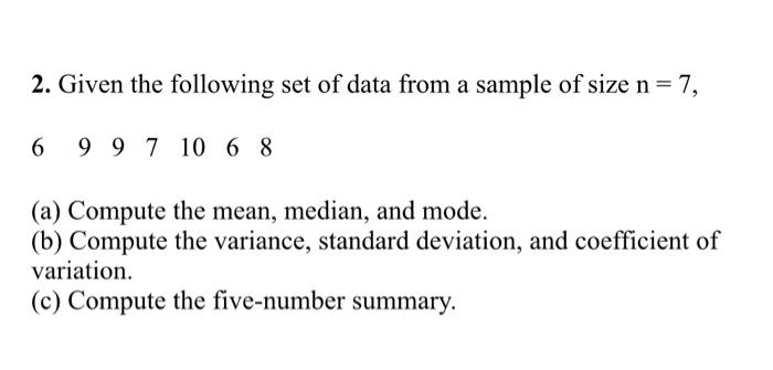 Solved 2. Given the following set of data from a sample of | Chegg.com