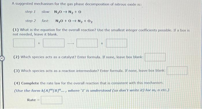 Solved A suggested mechanism for the gas phase decomposition | Chegg.com