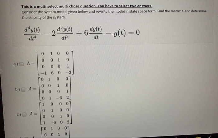 solved example of the multiple selection structure ... Solved This is a multi select multi chose question. You have | Chegg.com