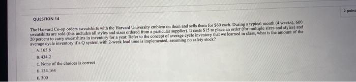 Solved 2 point QUESTION 14 The Harvard Co-op orders | Chegg.com