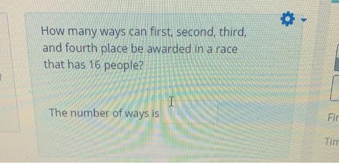 Solved How many ways can first, second, third, and fourth | Chegg.com