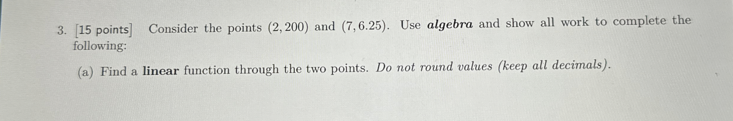 Solved [15 ﻿points] ﻿Consider the points (2,200) ﻿and | Chegg.com