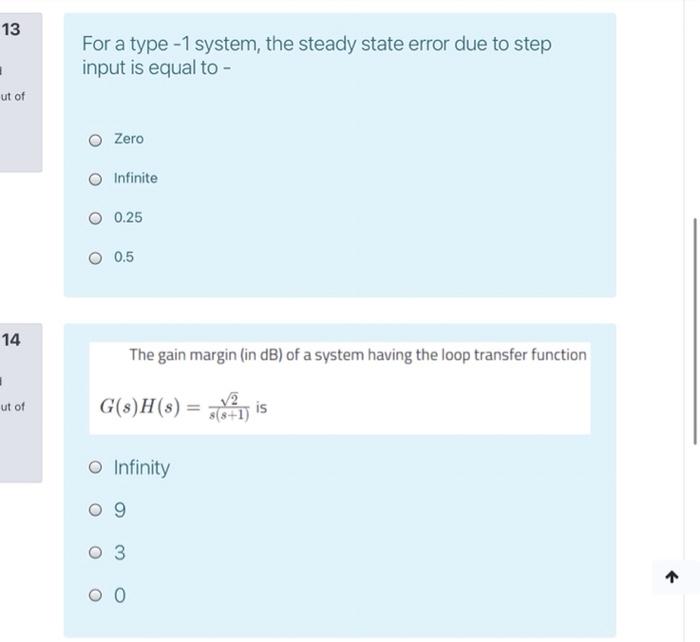 Solved 13 For a type - 1 system, the steady state error due | Chegg.com
