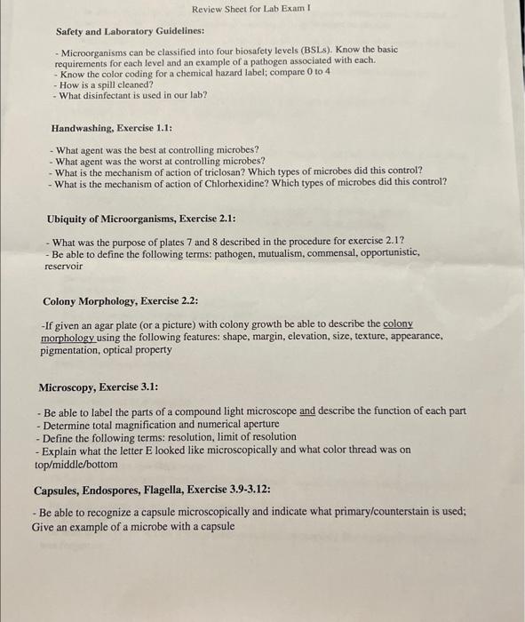 Review Sheet for Lab Exam I
Safety and Laboratory Guidelines:
- Microorganisms can be classified into four biosafety levels (