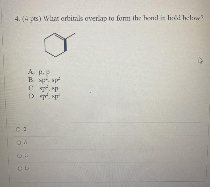 Solved 4. (4 pts) What orbitals overlap to form the bond in | Chegg.com