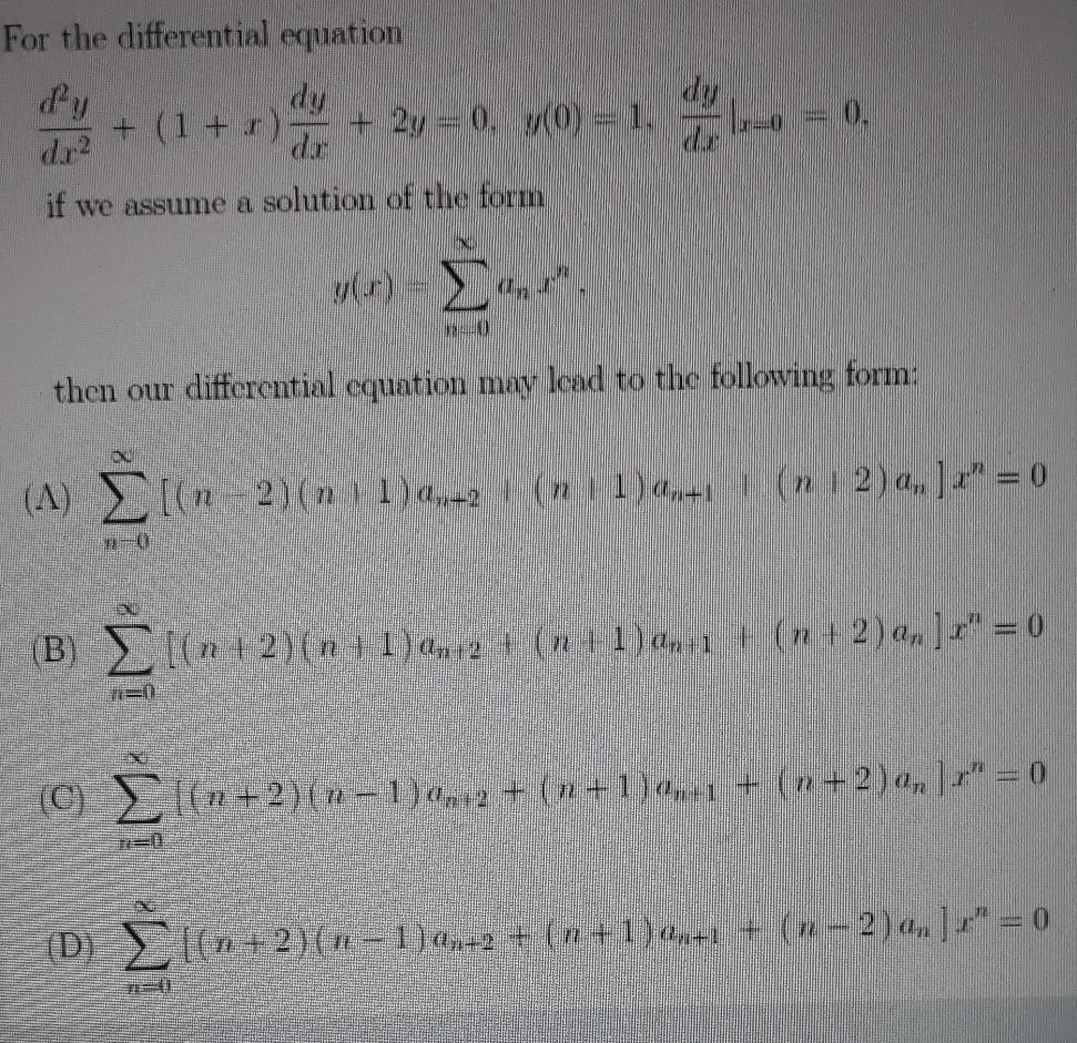 Solved For the differential equation dy + (1 + r) + 2y = 0. | Chegg.com