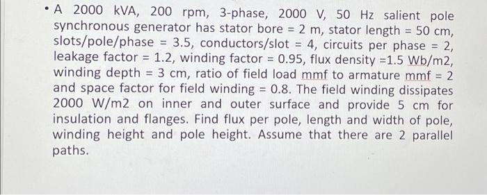 Solved - A 2000 KVA, 200 Rpm, 3-phase, 2000 V, 50 Hz Salient | Chegg.com