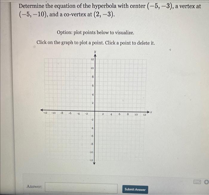 Solved Determine the equation of the hyperbola with center | Chegg.com