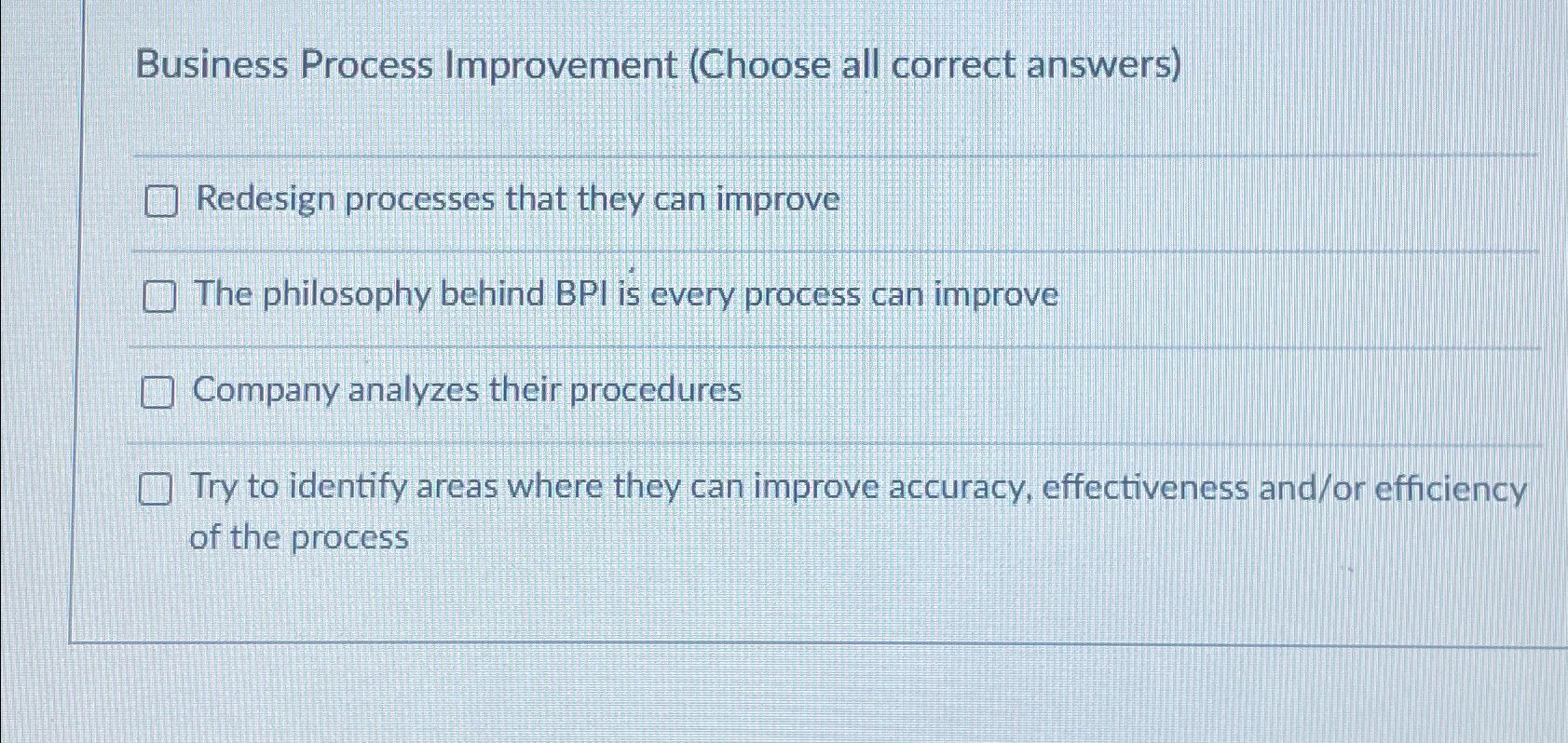 Solved Business Process Improvement (Choose All Correct | Chegg.com ...