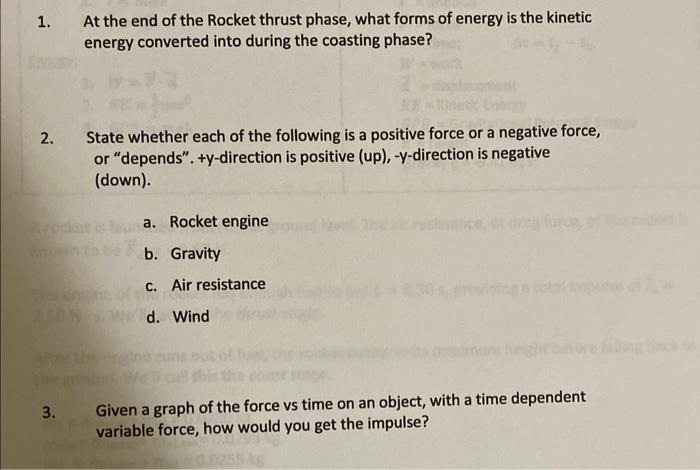 Solved 1. At the end of the Rocket thrust phase, what forms | Chegg.com