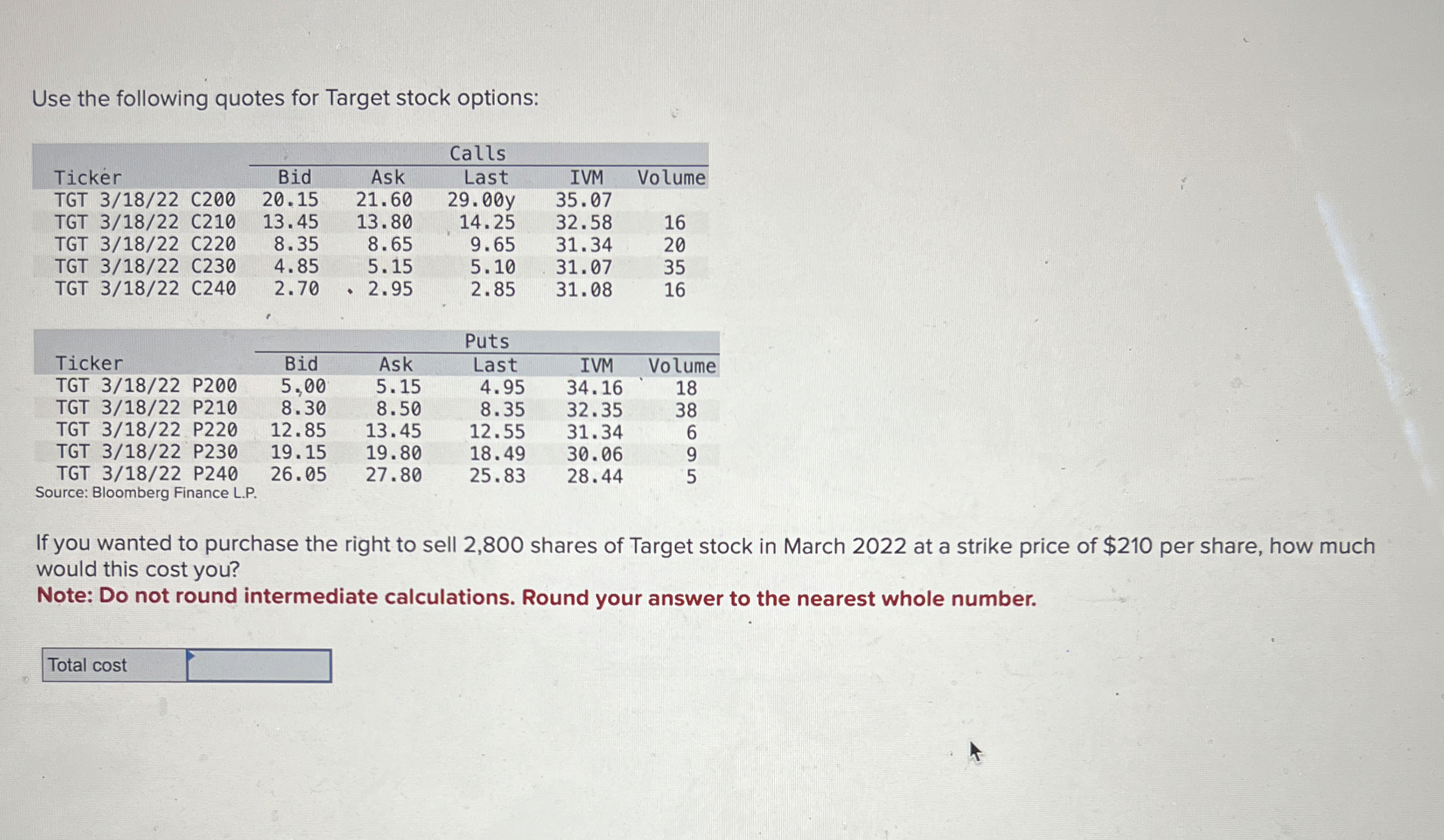 Solved Use the following quotes for Target stock | Chegg.com