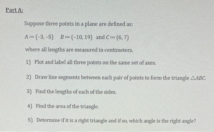 Solved Suppose Three Points In A Plane Are Defined As: | Chegg.com