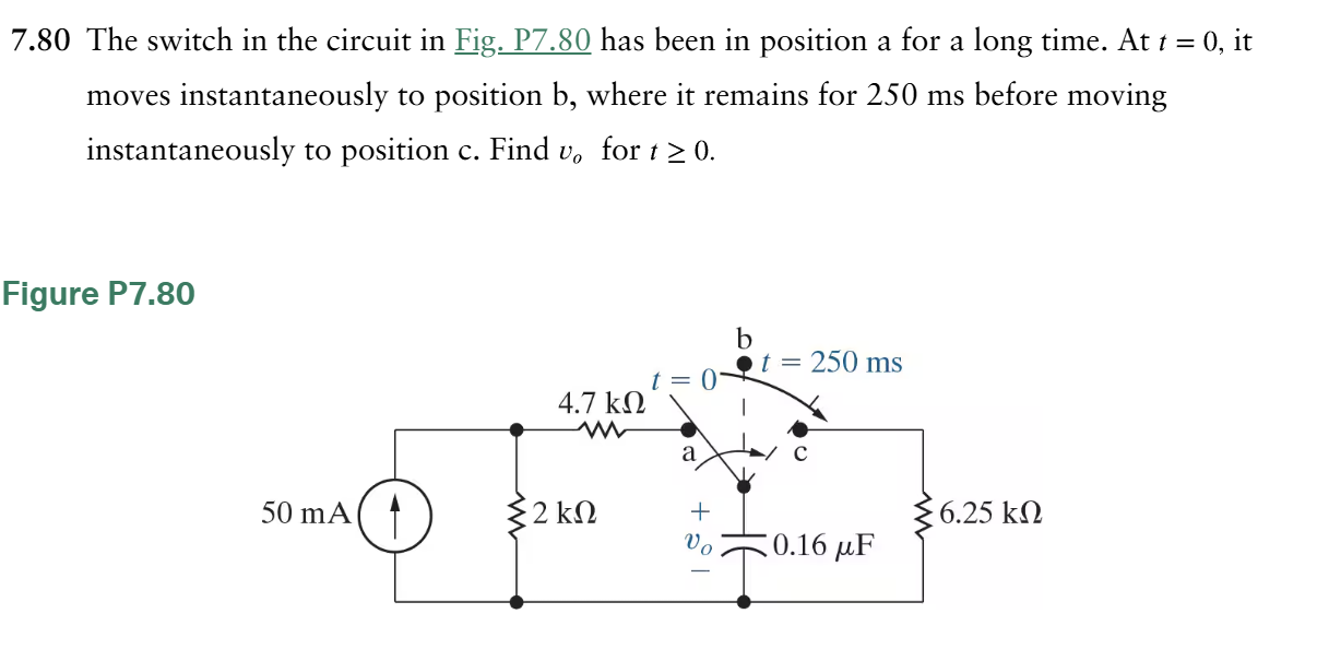 Solved 7.80 ﻿The switch in ﻿the circuit in ﻿Fig. P7.80 ﻿has | Chegg.com