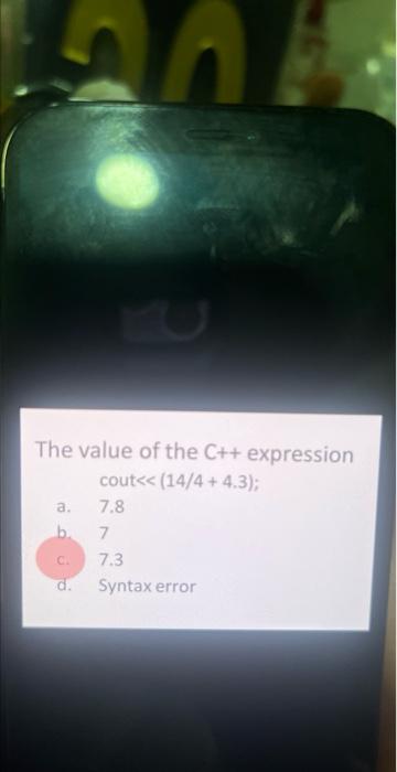 Solved The value of the C++ expression cout