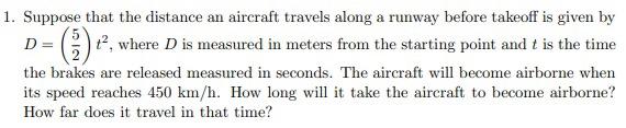 Solved 1. Suppose that the distance an aircraft travels | Chegg.com