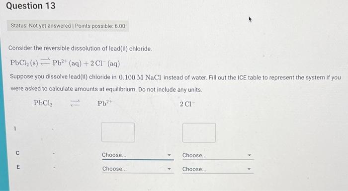 Solved Consider the reversible dissolution of lead(II) | Chegg.com