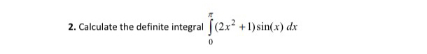 Solved MATLAB Calculate the definite integral | Chegg.com