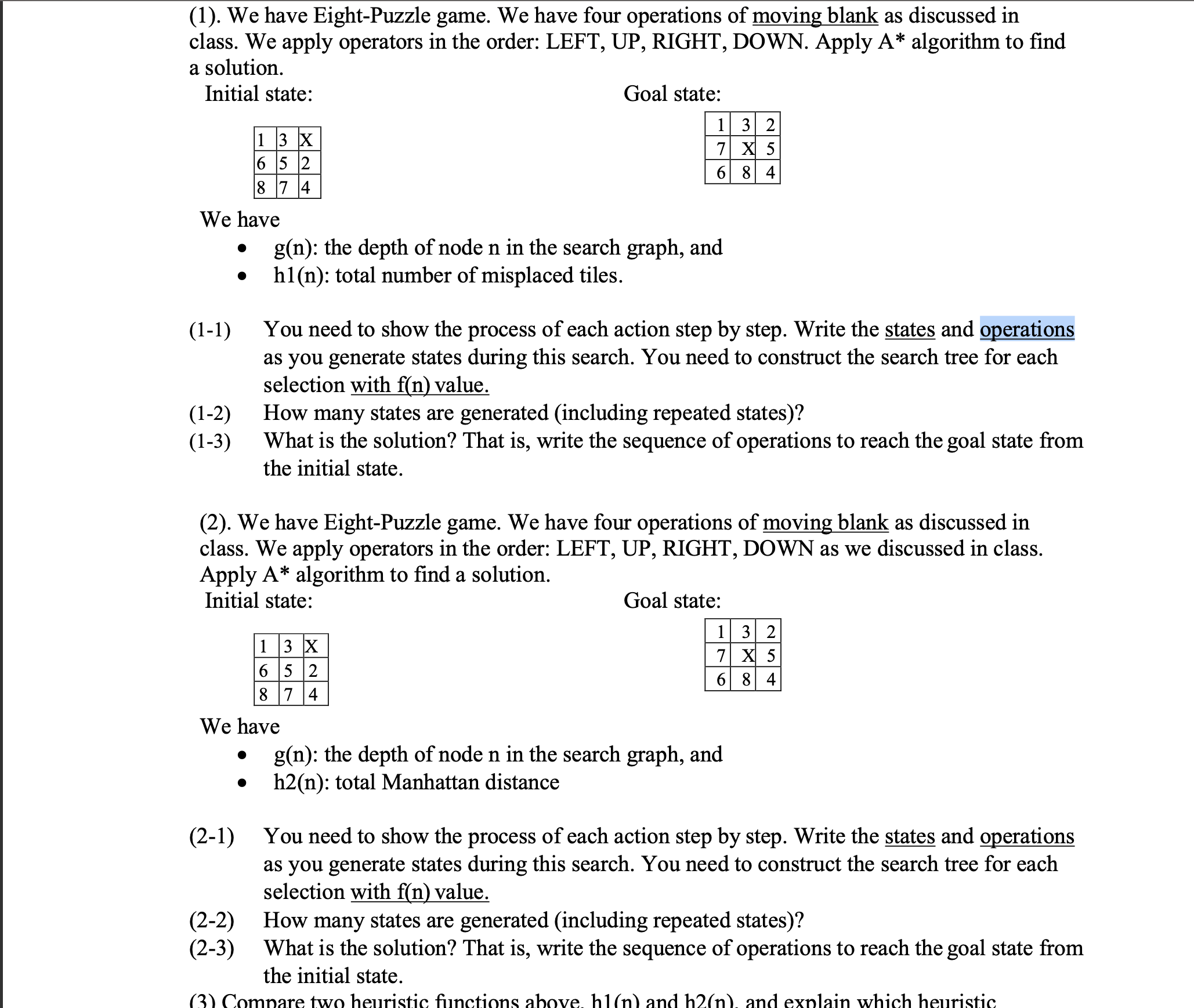 Solved (1). ﻿We have Eight-Puzzle game. We have four | Chegg.com