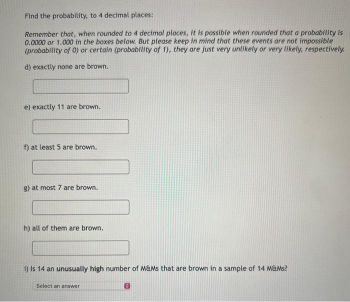 Solved The proportion of brown M\&M's in a milk chocolate | Chegg.com