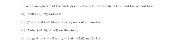 Solved 1. Write an equation of the circle described in both | Chegg.com