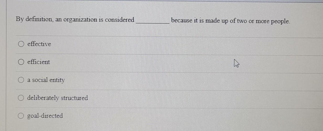 Solved By Definition, An Organization Is Considered Because | Chegg.com