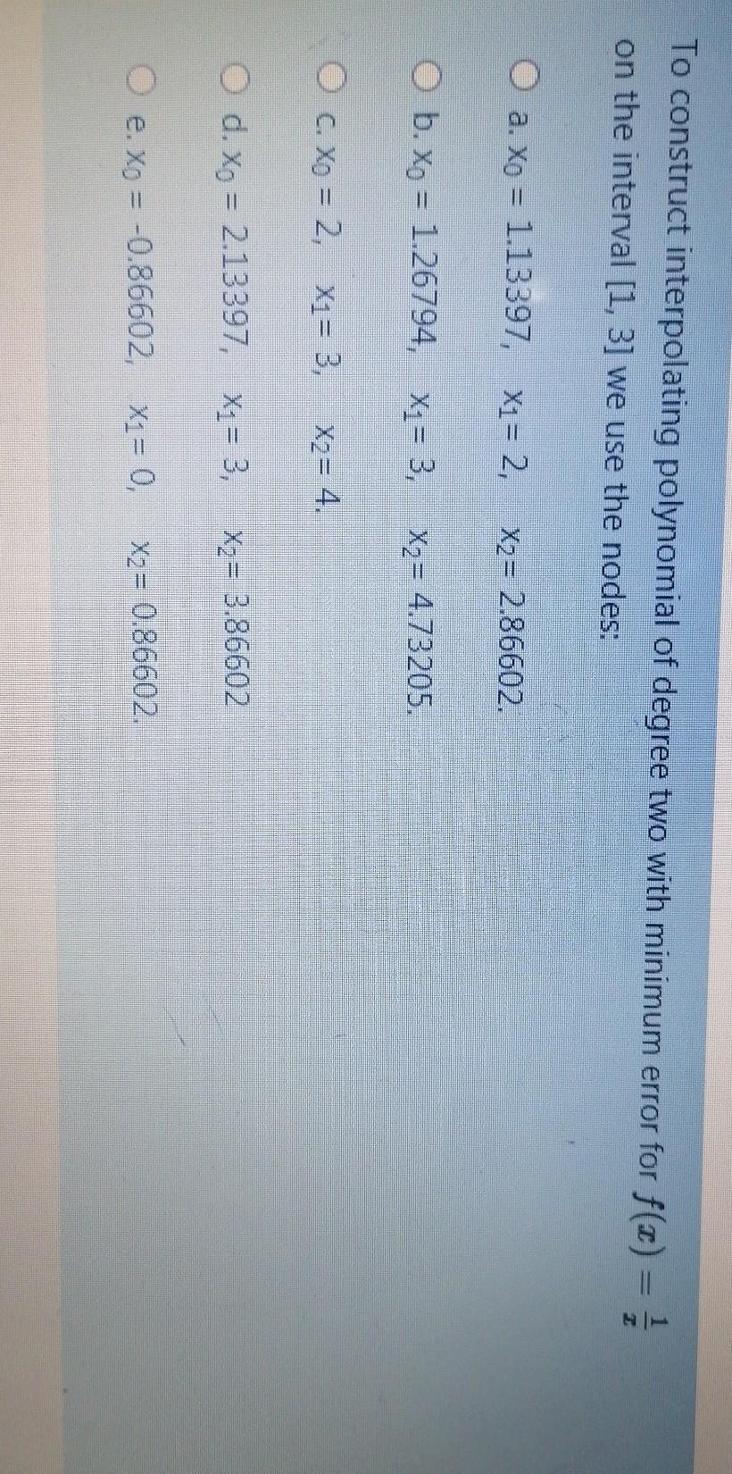 Solved To Construct Interpolating Polynomial Of Degree Two 9746